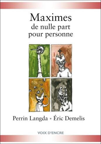 Couverture du livre « Maximes de nulle part pour personne » de Perrin Langda et Eric Demelis aux éditions Voix D'encre