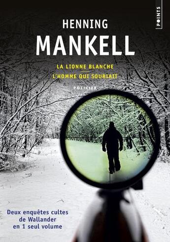 Couverture du livre « La lionne blanche ; l'homme qui souriait » de Henning Mankell aux éditions Points