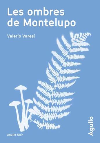 Couverture du livre « Les ombres de Montelupo » de Valerio Varesi aux éditions Agullo