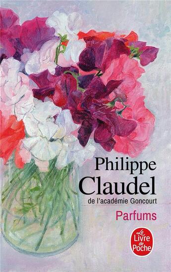 Couverture du livre « Parfums » de Philippe Claudel aux éditions Le Livre De Poche