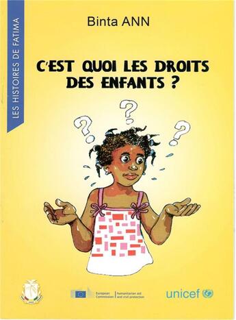 Couverture du livre « C'est quoi les droits des enfants ? » de Binta D. Ann aux éditions Les Classiques Ivoiriens