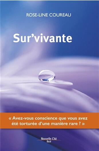 Couverture du livre « Sur'vivante » de Rose-Line Coureau aux éditions Nouvelle Cite