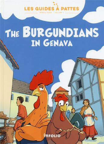 Couverture du livre « The Burgundians in Genava » de Bernard Reymond et Lucile Tissot aux éditions Infolio