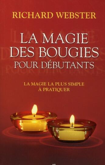 Couverture du livre « La magie des bougies pour débutants » de Richard Webster et Urbe Condita aux éditions Ada