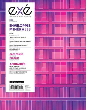 Couverture du livre « Exe n 36 - enveloppes minerales - juin/juillet/aout 2019 » de  aux éditions Architectures A Vivre