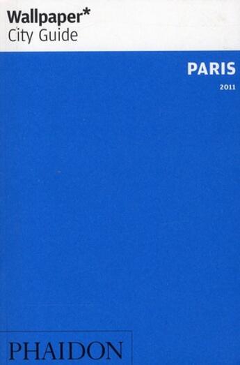 Couverture du livre « Paris 2011 » de  aux éditions Phaidon Press