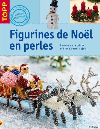 Couverture du livre « Figurines de Noël en perles » de Torsten Becker aux éditions Editions Carpentier
