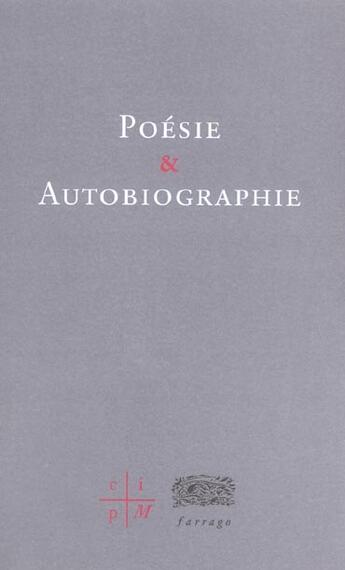 Couverture du livre « Poésie et autobiographie » de  aux éditions Farrago