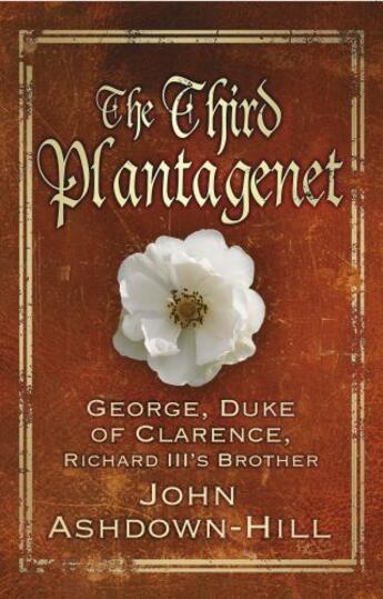 Couverture du livre « The Third Plantagenet » de Ashdown-Hill John aux éditions History Press Digital