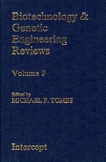 Couverture du livre « Biotechnology and genetic engineering reviews t.9 » de Tombs aux éditions Intercept
