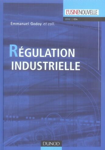 Couverture du livre « Régulation industrielle » de Godoy Et Al. aux éditions Dunod