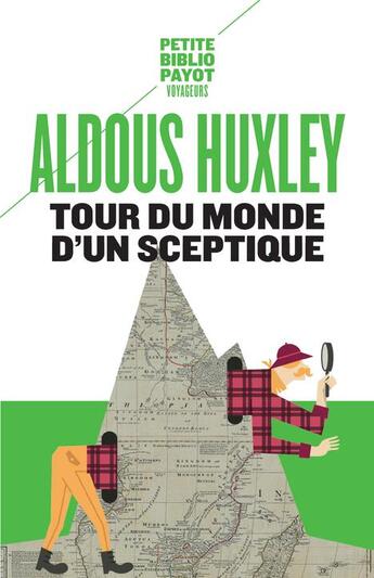 Couverture du livre « Tour du monde d'un sceptique » de Aldous Huxley aux éditions Rivages