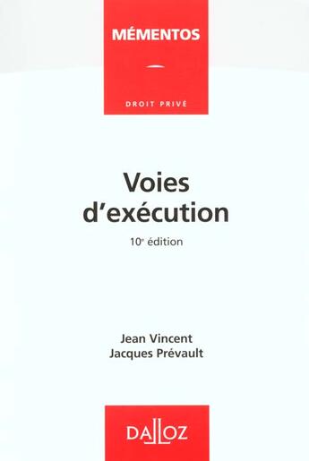 Couverture du livre « Voies D'Execution ; 10e Edition » de Vincent et Prevault aux éditions Dalloz