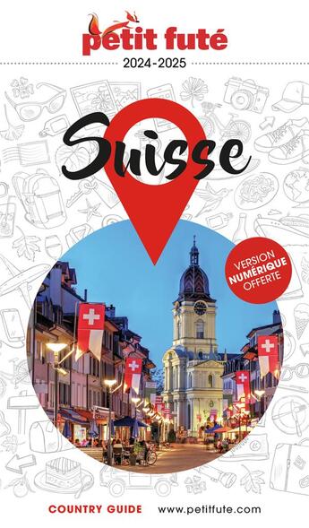 Couverture du livre « Country guide : Suisse (édition 2024/2025) » de Collectif Petit Fute aux éditions Le Petit Fute