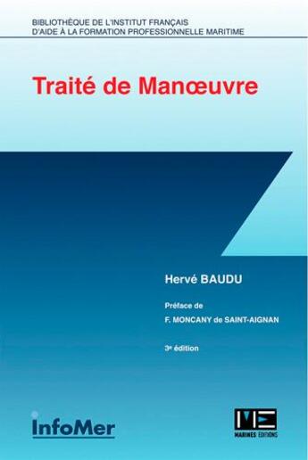 Couverture du livre « Traité de manoeuvre (3e edition) » de Herve Baudu aux éditions Infomer