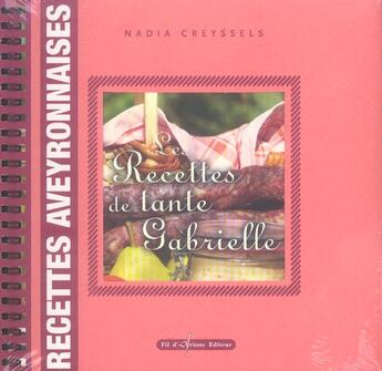 Couverture du livre « Les Recettes De Tante Gabrielle » de  aux éditions Fil D'ariane