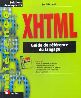 Couverture du livre « XHTML Guide de reference du langage » de Ian Graham aux éditions Eyrolles