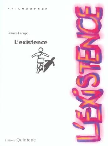 Couverture du livre « L'Existence » de France Farago aux éditions Quintette