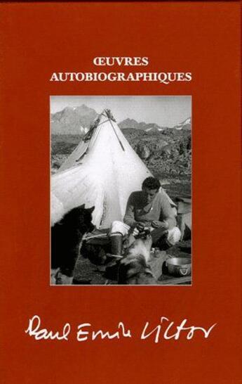 Couverture du livre « Oeuvres autobiographiques » de Paul-Emile Victor aux éditions Transboreal