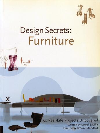Couverture du livre « Design secrets: furniture » de Laurel Saville aux éditions Rockport