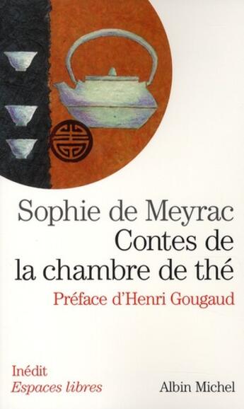 Couverture du livre « Contes de la chambre de thé » de De Meyrac-S aux éditions Albin Michel