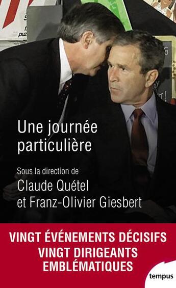 Couverture du livre « Une journée particulière » de Franz-Olivier Giesbert et Claude Quetel aux éditions Tempus/perrin
