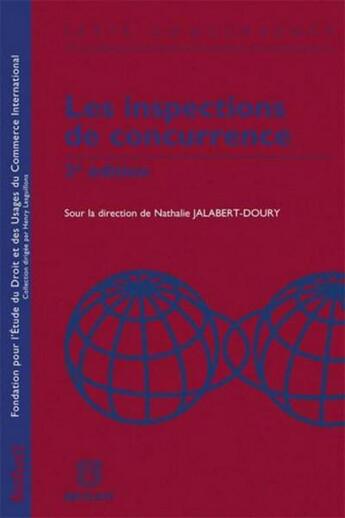 Couverture du livre « Les inspections de concurrence (2e édition) » de Nathalie Jalabert-Doury aux éditions Bruylant