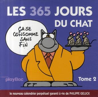 Couverture du livre « Le chat : calendrier ; les 365 jours du chat Tome 2 » de Philippe Geluck aux éditions Play Bac