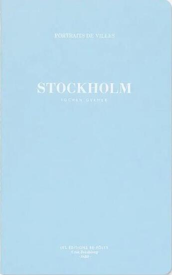 Couverture du livre « Stockholm » de Jochen Gerner aux éditions Be Poles