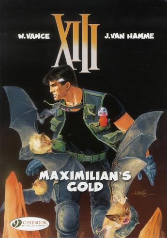 Couverture du livre « XIII t.16 ; Maximillian's gold » de Jean Van Hamme et William Vance aux éditions Cinebook