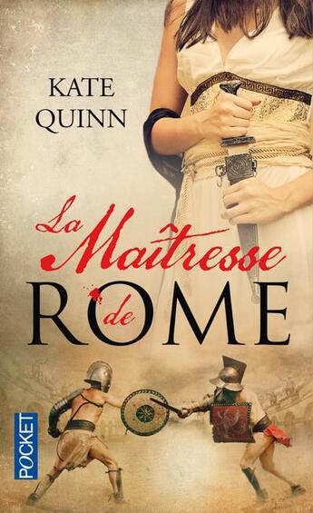 Couverture du livre « La maîtresse de Rome » de Kate Quinn aux éditions Pocket