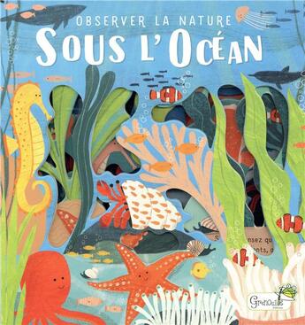 Couverture du livre « Observer la nature ; sous l'océan » de Levison et Tolson aux éditions Grenouille