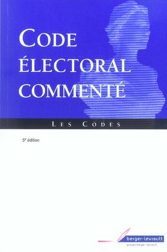 Couverture du livre « Code electoral commente 5e edition (5e édition) » de Couvert-Castera aux éditions Berger-levrault