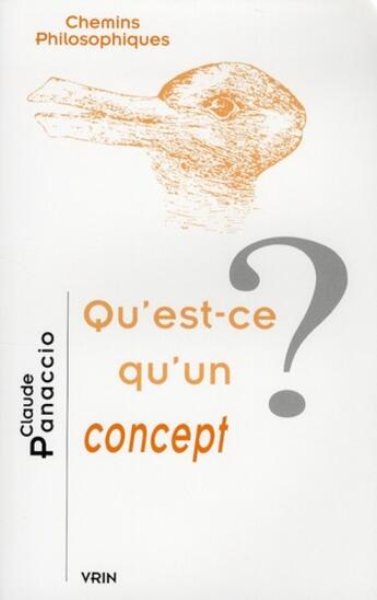 Couverture du livre « Qu'est-ce qu'un concept ? » de Claude Panaccio aux éditions Vrin