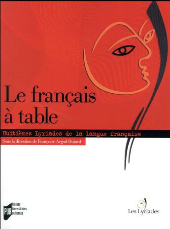 Couverture du livre « Le français à table » de Francoise Argod-Dutard aux éditions Pu De Rennes