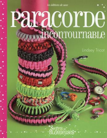 Couverture du livre « Paracorde incontournable » de Lindsey Tricot aux éditions De Saxe