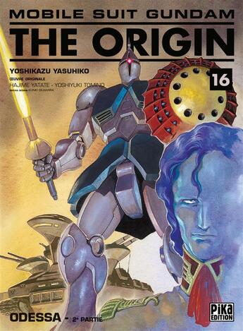 Couverture du livre « Mobile suit Gundam - the origin Tome 16 : Odessa t.2 » de Yoshikazu Yasuhiko aux éditions Pika