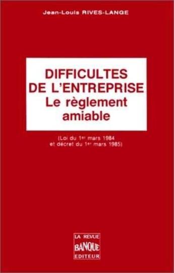 Couverture du livre « Reglement Amiable » de Rives-Lange aux éditions Revue Banque