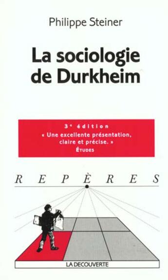 Couverture du livre « Sociologie De Durhkeim » de Philippe Steiner aux éditions La Decouverte