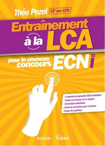 Couverture du livre « Entraînement à la LCA pour le nouveau concours ECNi » de Theo Pezel aux éditions Estem