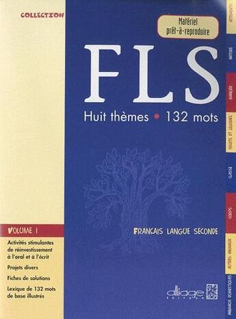 Couverture du livre « FLS ; français ; huit thèmes t.1 » de Lucille Richard aux éditions Alliage Canada