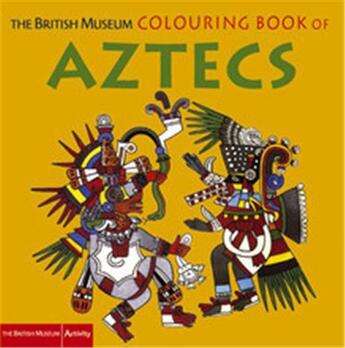Couverture du livre « Aztecs colouring book » de Rashbrook Hans aux éditions British Museum