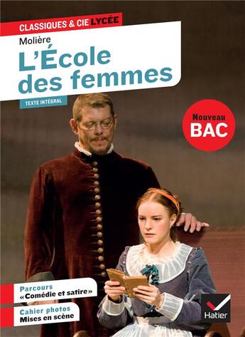 Couverture du livre « L'école des femmes ; 1re ; parcours : comédie et satire (édition 2020) » de Moliere aux éditions Hatier