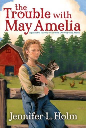 Couverture du livre « The Trouble with May Amelia » de Holm Jennifer L aux éditions Atheneum Books For Young Readers