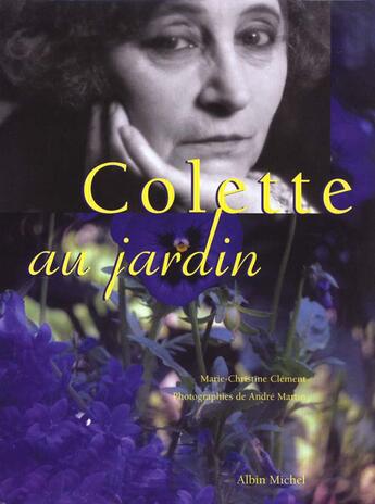 Couverture du livre « Colette au jardin » de Marie-Christine Clement aux éditions Albin Michel