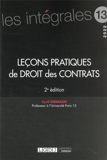 Couverture du livre « Leçons pratiques de droit des contrats (2e édition) » de Cyril Grimaldi aux éditions Lgdj