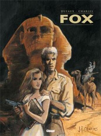 Couverture du livre « Fox : Intégrale vol.1 : Tomes 1 à 4 » de Jean Dufaux et Jean-Francois Charles aux éditions Glenat