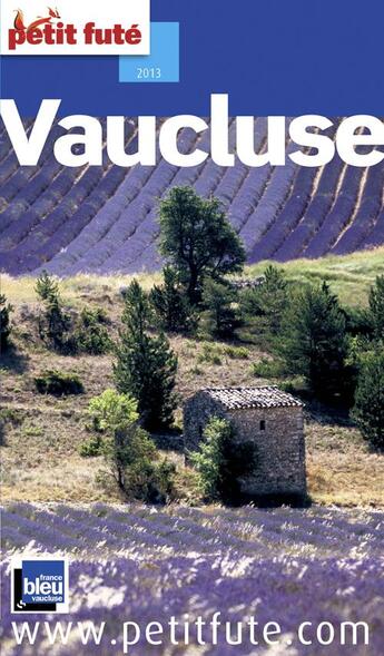Couverture du livre « Guide petit futé ; départements ; Vaucluse (édition 2012/2013) » de  aux éditions Le Petit Fute