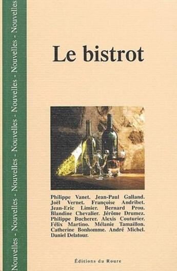 Couverture du livre « Le bistrot » de  aux éditions Roure
