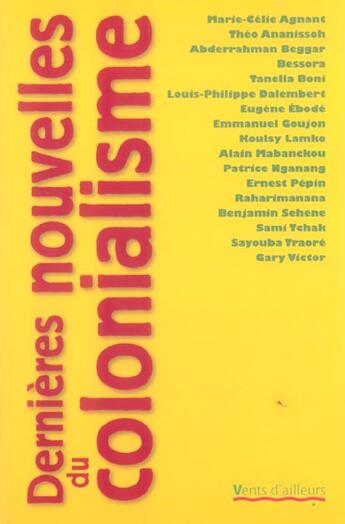 Couverture du livre « Dernieres nouvelles du colonialisme » de Raharimanana aux éditions Vents D'ailleurs